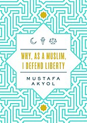 Why, as a Muslim, I Defend Liberty book cover